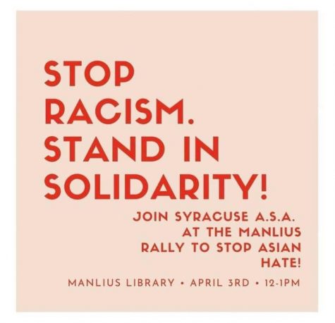 Stop Racism. Stand in Solidarity! A rally sponsored by the Syracuse A.S.A. will take place from 12-1 on April 3rd at the Manlius Library.
