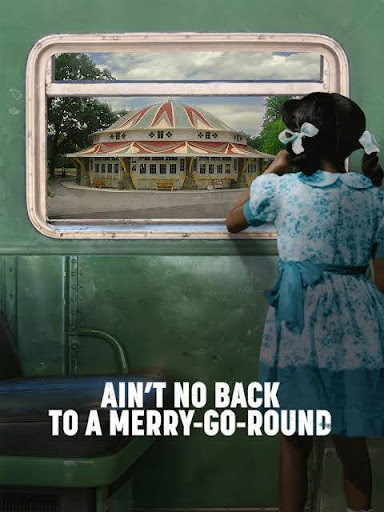 The movie poster shows the back of a young black girls in a pretty dress looking out a bus window at the beautiful merry-go-round, which she cannot ride.
